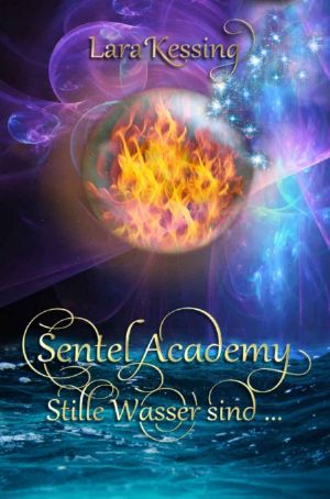 [Sentel Academy 02] • Stille Wasser sind ...